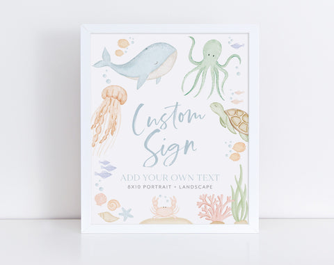 Under the Sea Custom Signs Printable, Oneder the Sea Editable Sign 8x10 Custom Sign, Landscape Portrait Sign, Ocean Animals Birthday Signs