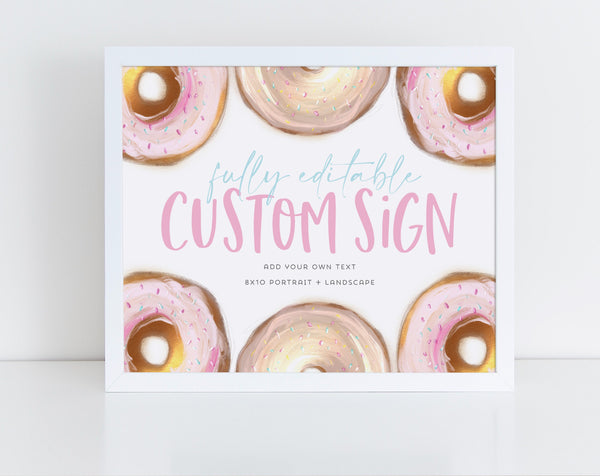 Donut Editable Sign, Custom 8x10 Sign, Donut Sign 8x10, Custom Text Sign, Landscape Sign Portrait Sign, Printable Signs Donut Birthday Decor