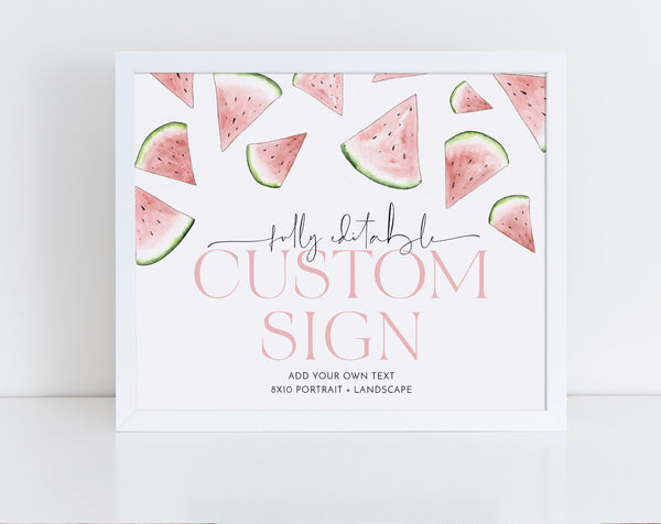 Watermelon Editable Sign, Custom 8x10 Sign, Melon Editable Signs, Printable Signs, Landscape Sign Portrait Sign, One In A Melon Birthday