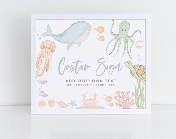 Under the Sea Baby Shower Signs, Baby Shower Editable Sign 8x10 Custom Sign, Landscape Portrait Sign, Printable Signs, Ocean Animals Signs